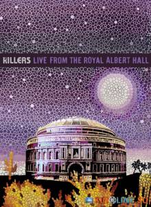 The Killers: Live from the Royal Albert Hall () / The Killers: Live from the Royal Albert Hall () [2009]  