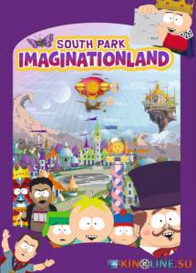  :   () / South Park: Imaginationland [2008]  