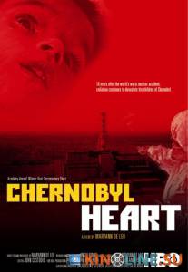   / Chernobyl Heart [2003]  