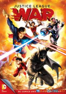  :  () / Justice League: War [2014]  