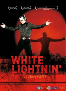   / White Lightnin' [2009]  