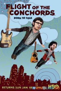   ( 2007  2009) / Flight of the Conchords [2007 (2 )]  