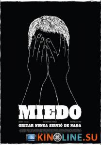 Страх / Miedo [2010] смотреть онлайн