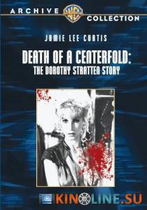    () / Death of a Centerfold: The Dorothy Stratten Story [1981]  