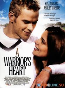 Сердце воина  / A Warrior's Heart [2011] смотреть онлайн