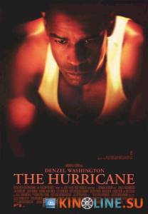 Ураган  / The Hurricane [1999] смотреть онлайн