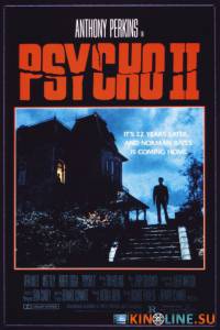 Психо 2  / Psycho II [1983] смотреть онлайн