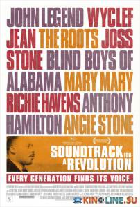 Музыка для революции / Soundtrack for a Revolution [2009] смотреть онлайн