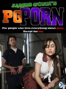 Порно для всей семьи  (сериал 2008 – 2009) / PG Porn [2008 (1 сезон)] смотреть онлайн