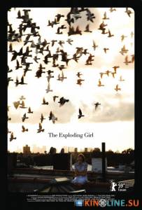   / The Exploding Girl [2009]  