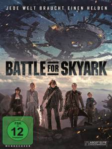 Битва за Скайарк / Battle for Skyark [2016] смотреть онлайн
