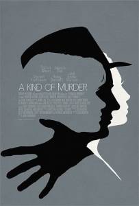 Вид убийства / A Kind of Murder [2016] смотреть онлайн