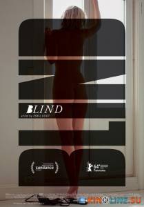 Слепая / Blind [2013] смотреть онлайн