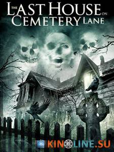      / The Last House on Cemetery Lane [2015]  