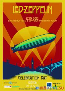 Led Zeppelin Celebration Day / Led Zeppelin Celebration Day [2012]  