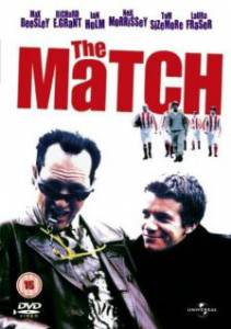 Матч  / The Match [1999] смотреть онлайн