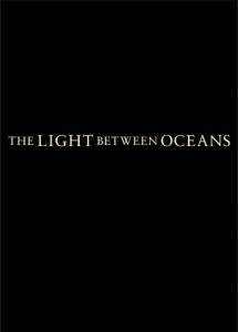    / The Light Between Oceans [2016]  