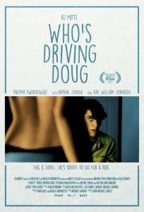   / Who's Driving Doug [2016]  