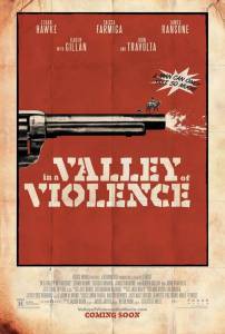    / In a Valley of Violence [2016]  