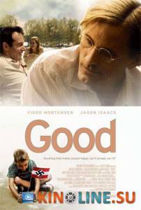 Хороший  / Good [2008] смотреть онлайн