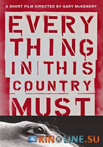      / Everything in This Country Must [2004]  