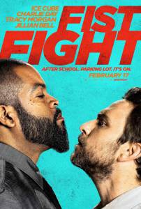   / Fist Fight [2017]  