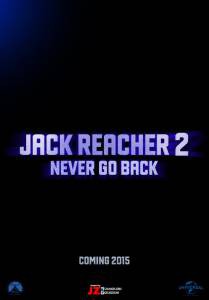  :    / Jack Reacher: Never Go Back [2016]  