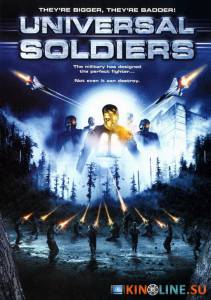   / Universal Soldiers [2007]  
