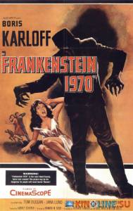Франкенштейн – 1970  / Frankenstein - 1970 [1958] смотреть онлайн