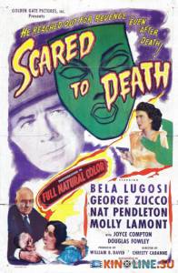   / Scared to Death [1947]  