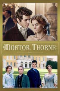   ( 2016  ...) / Doctor Thorne [2016 (1 )]  