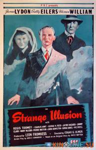 Странные иллюзии / Strange Illusion [1945] смотреть онлайн