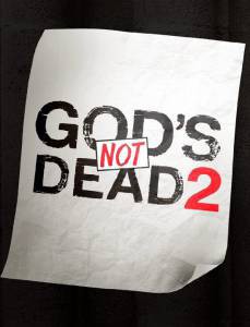   2 / God's Not Dead2 [2016]  