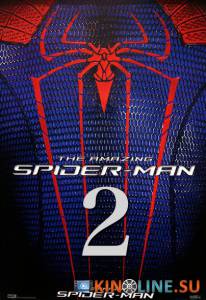 Новый Человек-паук 2  / The Amazing Spider-Man 2 [2014] смотреть онлайн