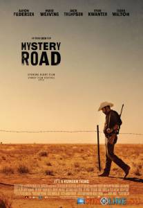 Таинственный путь / Mystery Road [2013] смотреть онлайн