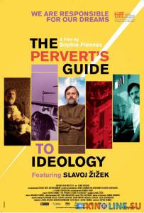 Киногид извращенца: Идеология  / The Pervert's Guide to Ideology [2012] смотреть онлайн