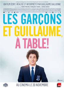 Я, снова я и мама / Les garcons et Guillaume, a table! [2013] смотреть онлайн