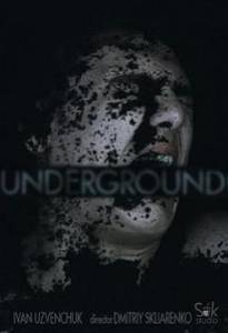 Underground  / Underground  [2012] смотреть онлайн