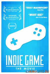 Независимая игра: Кино  / Indie Game: The Movie [2012] смотреть онлайн