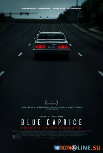   / Blue Caprice [2013]  