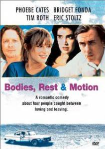 Взрослая жизнь  / Bodies, Rest & Motion [1993] смотреть онлайн