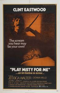 Сыграй мне перед смертью  / Play Misty for Me [1971] смотреть онлайн