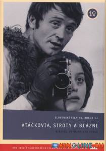 Птички, сироты и блаженные  / Vtackovia, siroty a blazni [1969] смотреть онлайн