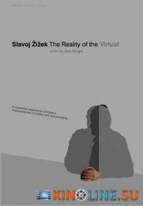 :   / Slavoj Zizek: The Reality of the Virtual [2004]  