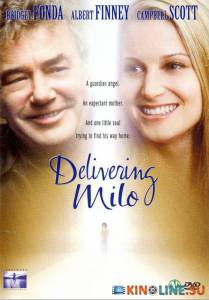 Ангел-хранитель  / Delivering Milo [2001] смотреть онлайн
