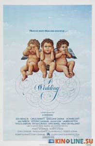Свадьба  / A Wedding [1978] смотреть онлайн