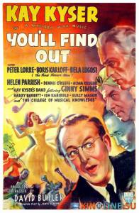   / You'll Find Out [1940]  