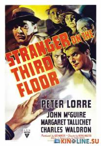     / Stranger on the Third Floor [1940]  