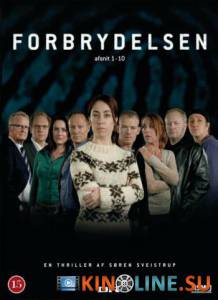 Убийство (сериал 2007 – 2012) / Forbrydelsen [2007 (3 сезона)] смотреть онлайн