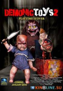 Демонические игрушки: Личные демоны  / Demonic Toys: Personal Demons [2010] смотреть онлайн